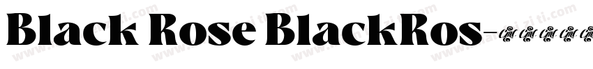 Black Rose BlackRos字体转换